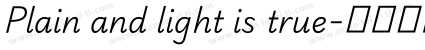 Plain and light is true字体转换